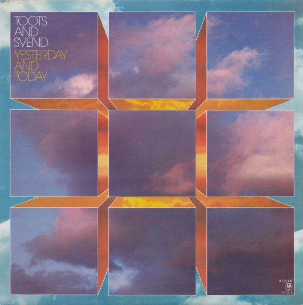 Toots* And Svend* - Yesterday And Today (LP, Album)