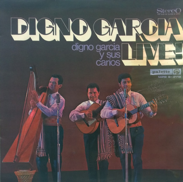 Digno Garcia Y Sus Carios - Digno Garcia Live! (LP, Album)