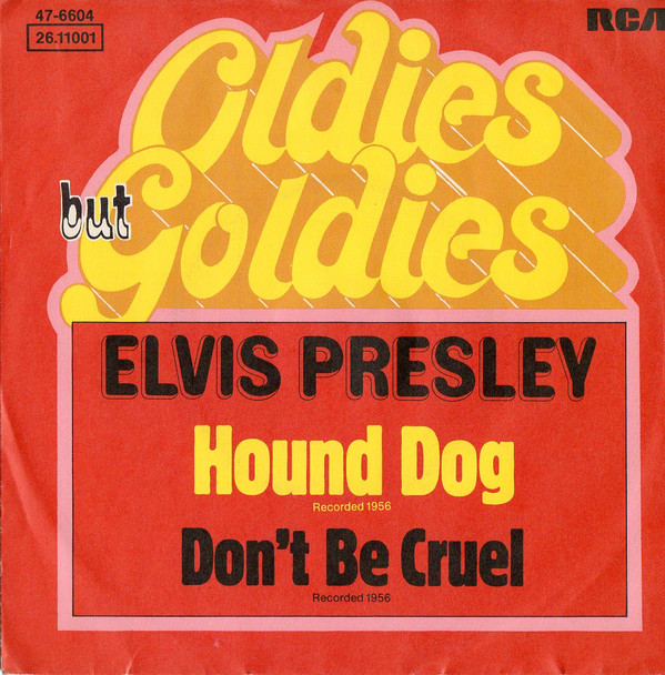Elvis Presley - Hound Dog / Don't Be Cruel (7", RE)
