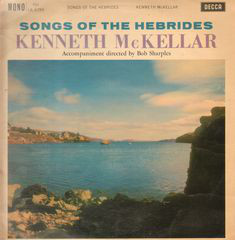 Kenneth McKellar - Songs Of The Hebrides (LP, Album, Mono)