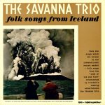 The Savanna Trio* - Folk Songs From Iceland (LP, Album, Mono)