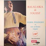 Sasha Polinoff Et Son Orchestre Tzigane - Balalaïka De L'Ouest (LP)