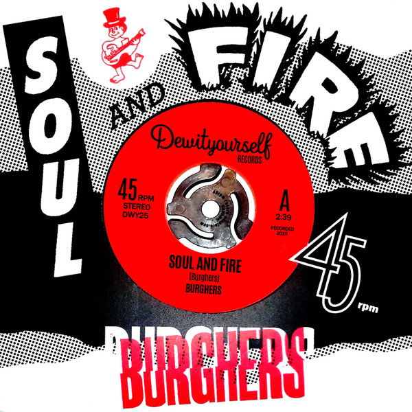 Burghers - Soul And Fire (7", Single, Ltd)