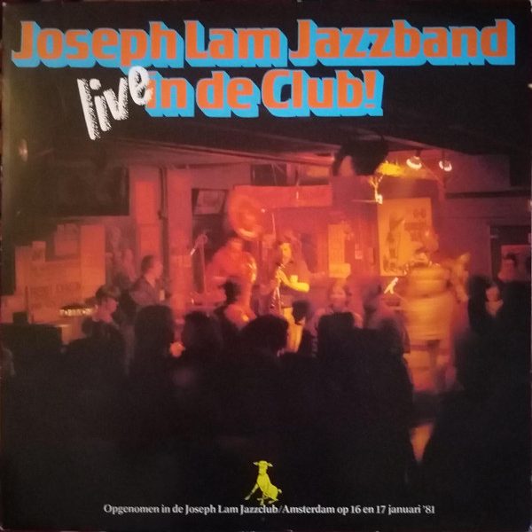Joseph Lam Jazz Band - Live In De Club (LP, Album)