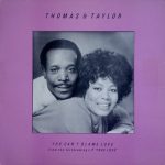 Thomas & Taylor - You Can't Blame Love (12")