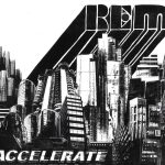 R.E.M. - Accelerate (CD, Album, Gat)