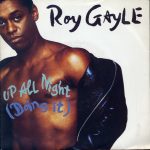 Roy Gayle - Up All Night (Doing It) (12")
