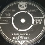 Elvis Presley With The Jordanaires - I Need Your Love Tonight / A Fool Such As I (7", Single, 4-P)