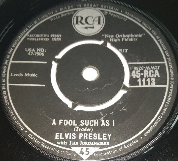 Elvis Presley With The Jordanaires - I Need Your Love Tonight / A Fool Such As I (7", Single, 4-P)