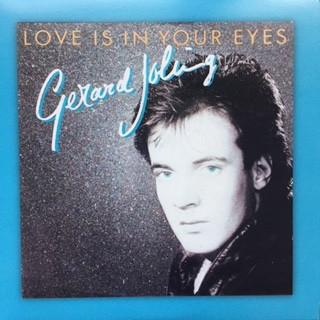 Gerard Joling - Love Is In Your Eyes / Ticket To The Tropics (7", Single, Sol)