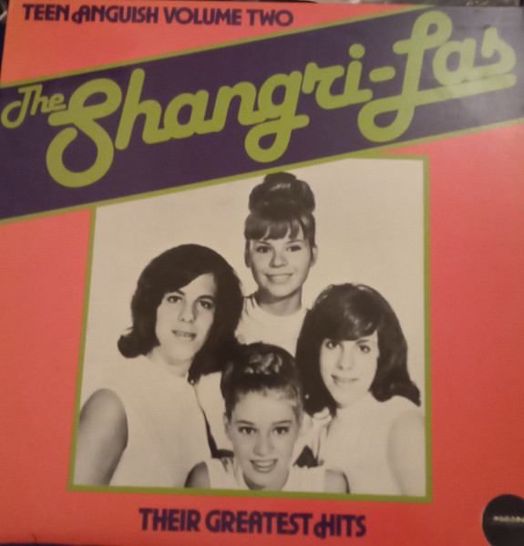The Shangri-Las - Their Greatest Hits (Teen Anguish Volume Two) (LP, Comp, Mono)