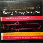 New Tommy Dorsey Orchestra - Recorded Live At The Royal Box Of The Americana New York (LP, Album, Ind)