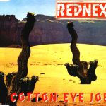 Rednex - Cotton Eye Joe (CD, Maxi)