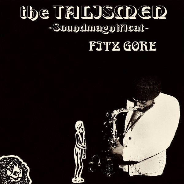 Fitz Gore & The Talismen - Soundmagnificat (LP, Album, RE, RM)