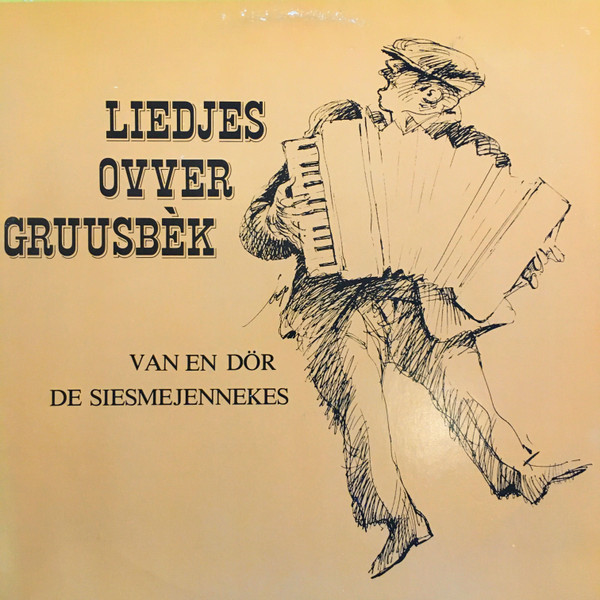 De Siesmejennekes - Liedjes Ovver Gruusbek (LP, Album)