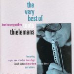 Toots Thielemans - Hard To Say Goodbye - The Very Best Of Toots Thielemans (CD, Comp, M &)