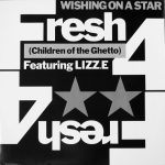 Fresh 4 Featuring Lizz E. - Wishing On A Star (12", Single)