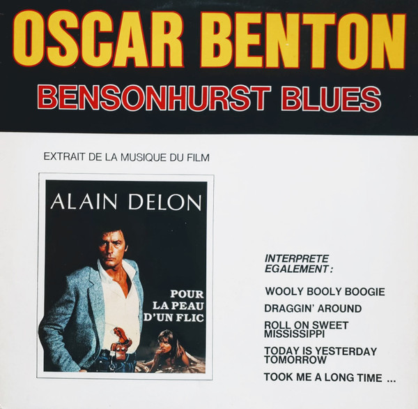 Oscar Benton - Bensonhurst Blues (LP, Album)