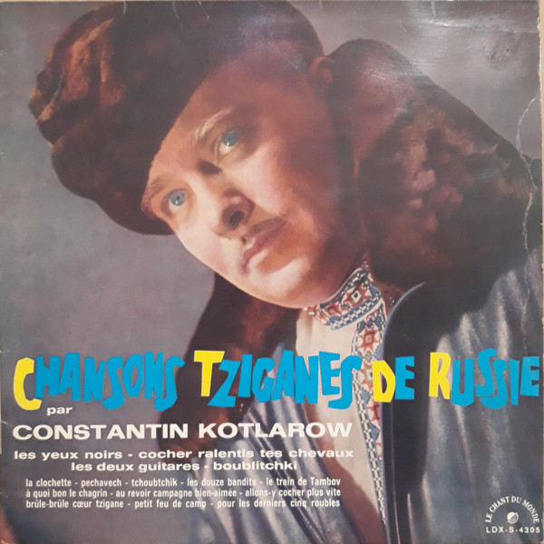 Constantin Kotlarow - Chansons Tziganes De Russie (LP, Album, Mono, Gre)