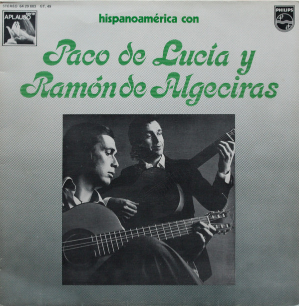 Paco De Lucía Y Ramón De Algeciras - Hispanoamérica Con Paco De Lucía Y Ramón De Algeciras (LP, Comp)