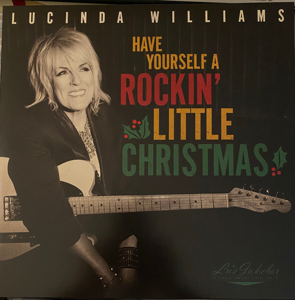Lucinda Williams - Have Yourself A Rockin' Little Christmas (LP, Album)