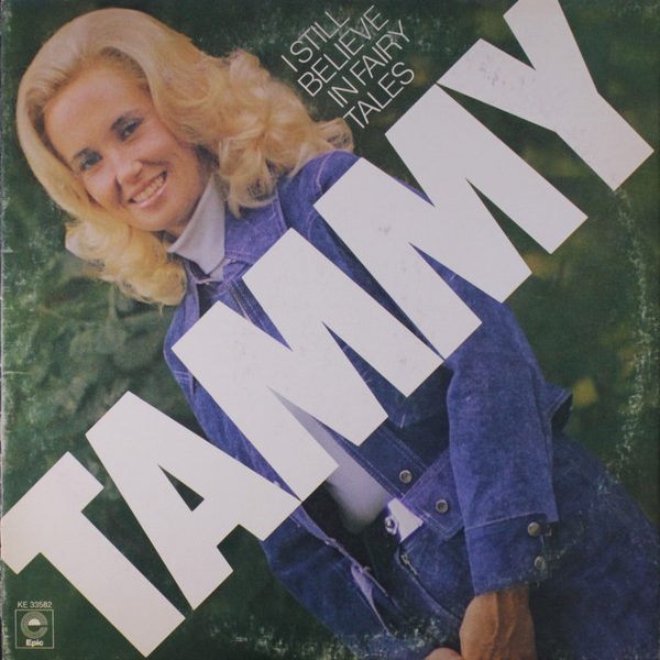 Tammy Wynette - I Still Believe In Fairy Tales (LP, Album)