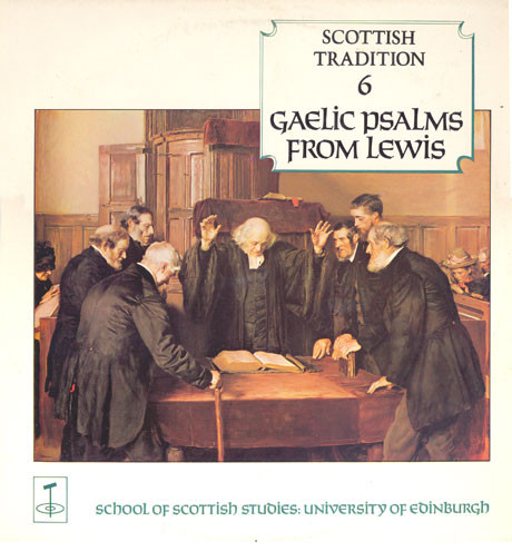 Unknown Artist - Gaelic Psalms From Lewis (LP, Album, Mono)