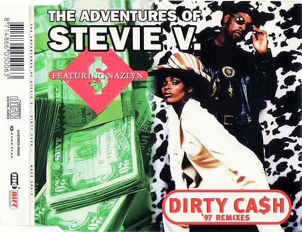 The Adventures Of Stevie V.* Featuring Nazlyn - Dirty Cash ('97 Remixes) (CD, Maxi)
