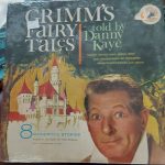 Danny Kaye (2) - Grimm's Fairy Tales Told By Danny Kaye (LP)