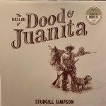 Sturgill Simpson - The Ballad of Dood & Juanita (LP, Album, Nat)