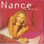 Nance - Love Is... (CD, Single, Car)