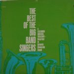 Various - The Best Of The Big Band Singers (LP, Comp, Mono, Ter)