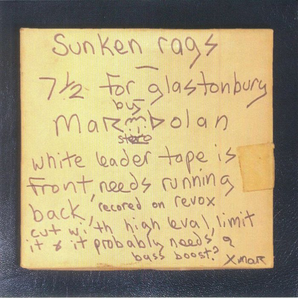 Marc Bolan & T. Rex - Sunken Rags (7", Single, Ora)