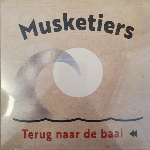 Musketiers - Terug Naar De Baai (7")