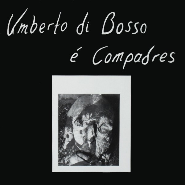 Umberto Di Bosso é Compadres - Umberto Di Bosso é Compadres (LP, Album)