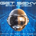 Various - Get Sexy - Back To Disco (3xCD, Comp, Dig)