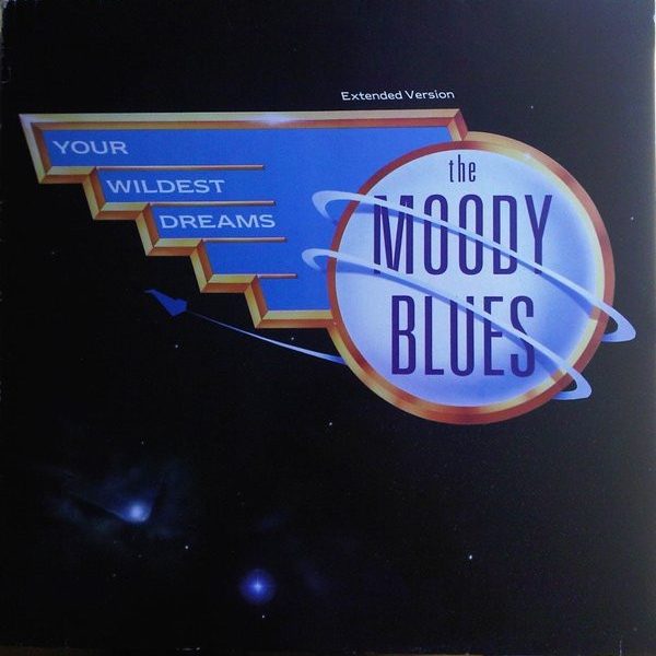 The Moody Blues - Your Wildest Dreams (12", Maxi)