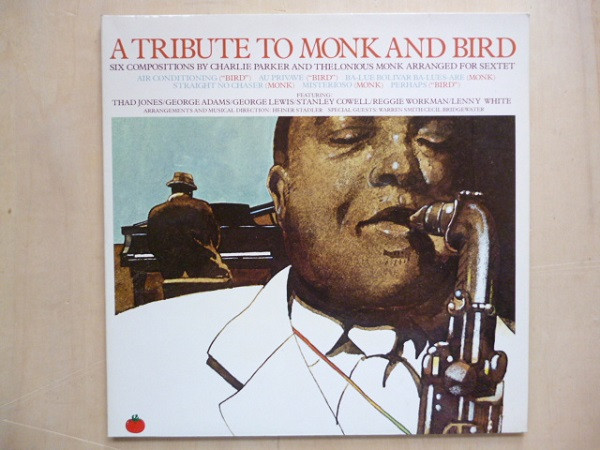 Thad Jones / George Adams / George Lewis / Stanley Cowell / Reggie Workman / Lenny White / Heiner Stadler - A Tribute To Monk And Bird (2xLP, Album, RE)