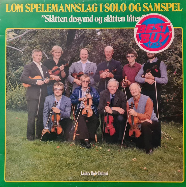 Lom Spelemannslag - I Solo Og Samspel - "Slåtten Drøymd Og Slåtten Låten" (LP, Album)