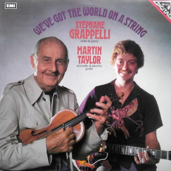 Stéphane Grappelli & Martin Taylor - We've Got The World On A String (LP, Album, Dig)