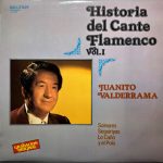 Juanito Valderrama - Historia Del Cante Flamenco Vol. I (LP, Comp)