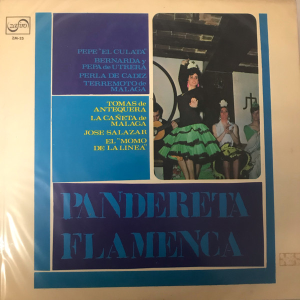 Pepe El Culata, Bernarda De Utrera, Pepa De Utrera, Perla De Cádiz, La Terremoto de Málaga, Tomás De Antequera, José Salazar, La Cañeta De Málaga - Pandereta Flamenca (LP, Comp)