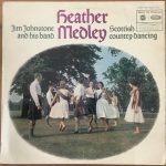 Jim Johnstone And His Band - Heather Medley / Scottish Country Dancing (LP)