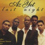 Az Yet - Last Night (12")