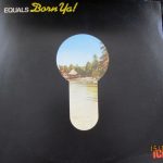 Equals* - Born Ya! (LP, Album)