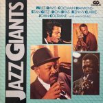 Miles Davis, Coleman Hawkins, Stan Getz, Don Byas, Kenny Clarke, John Coltrane - Jazz Giants (2xLP, Comp)