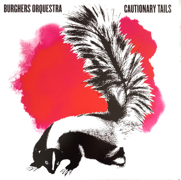 Burghers Orquestra - Cautionary Tails (LP, Ltd)