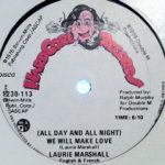 Laurie Marshall - We Will Make Love (All Day And All Night) (12", Single)