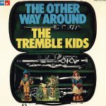 The Tremble Kids - The Other Way Around (LP, Album)