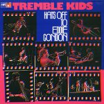 Tremble Kids* - Hats Off To Eddie Condon (LP, Album)